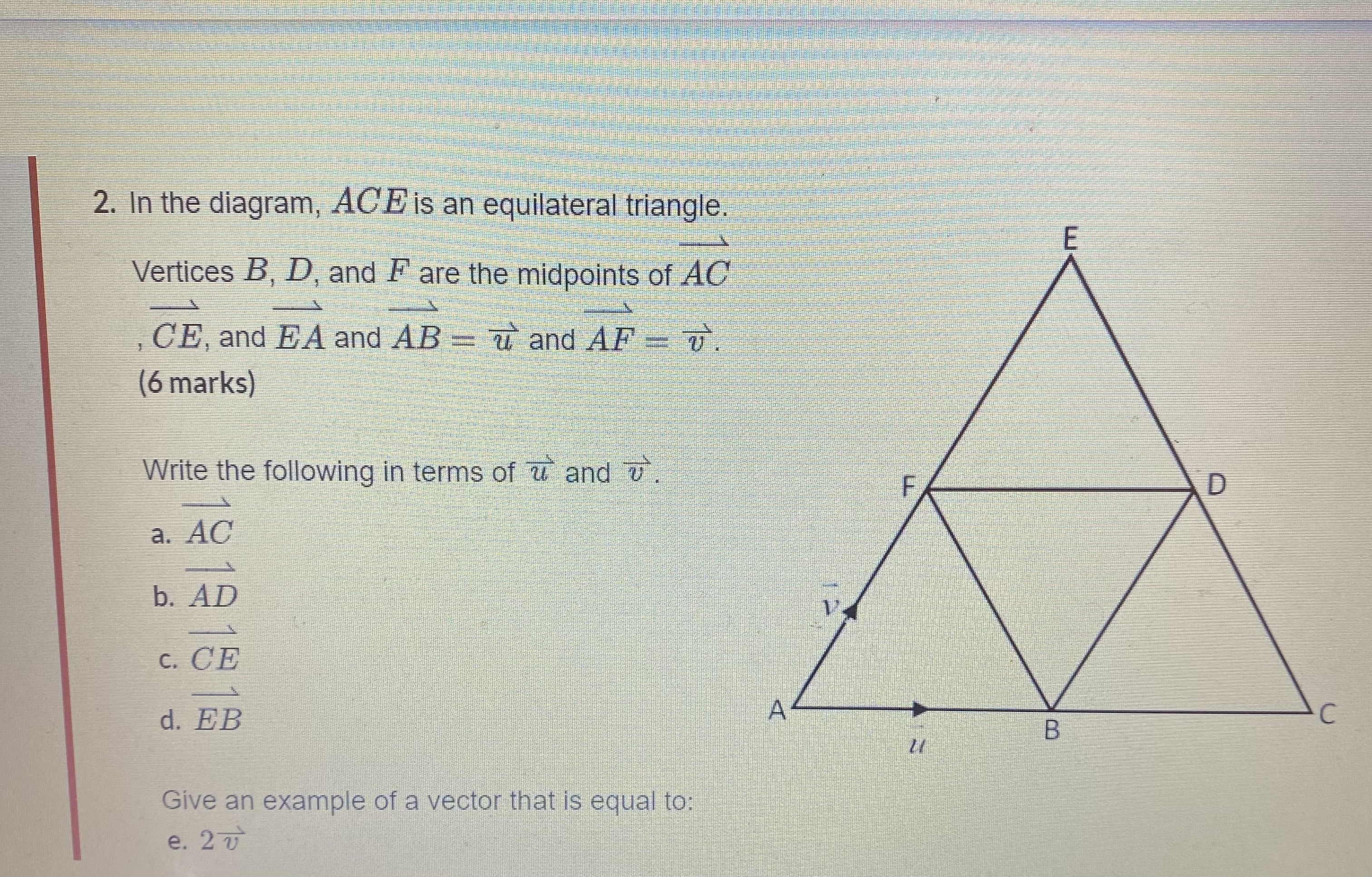 7. Demonstrate using diagrams; (4 marks) a, that vector addition is commutative