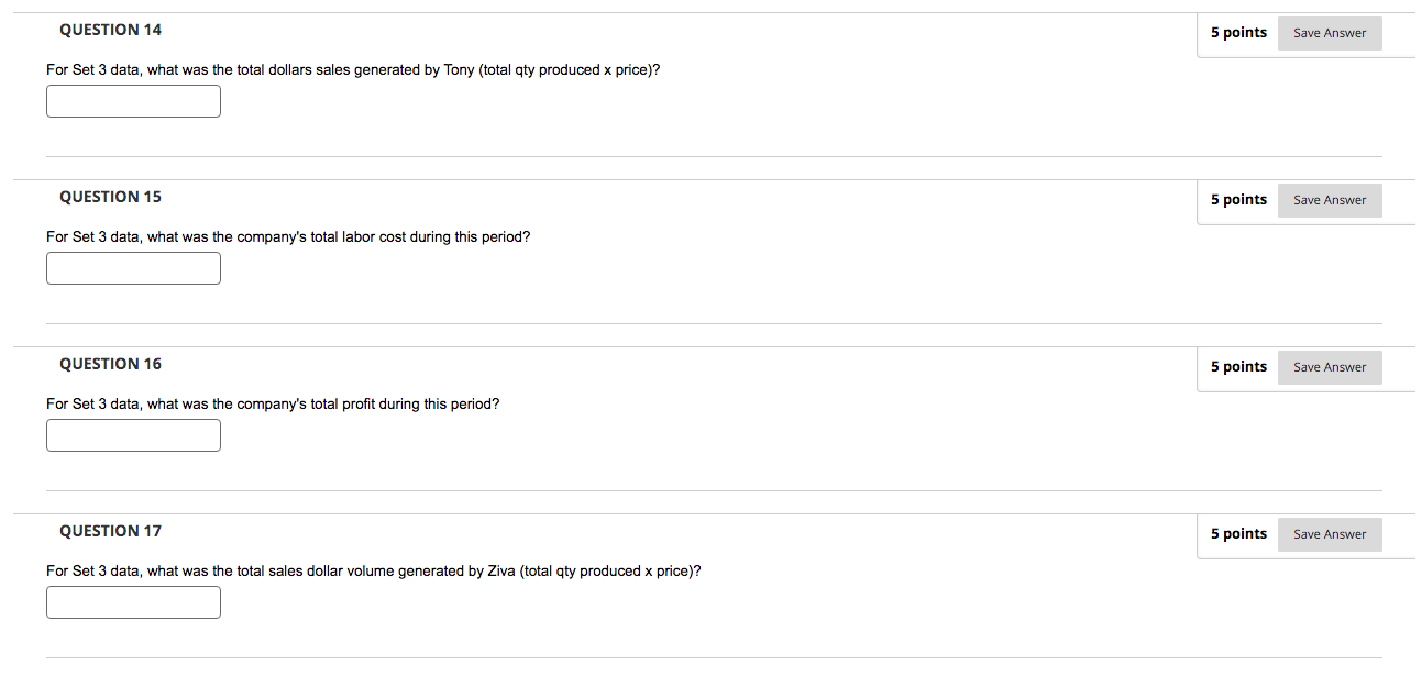  QUESTION 14 5 points Save Answer For Set 3 data, what