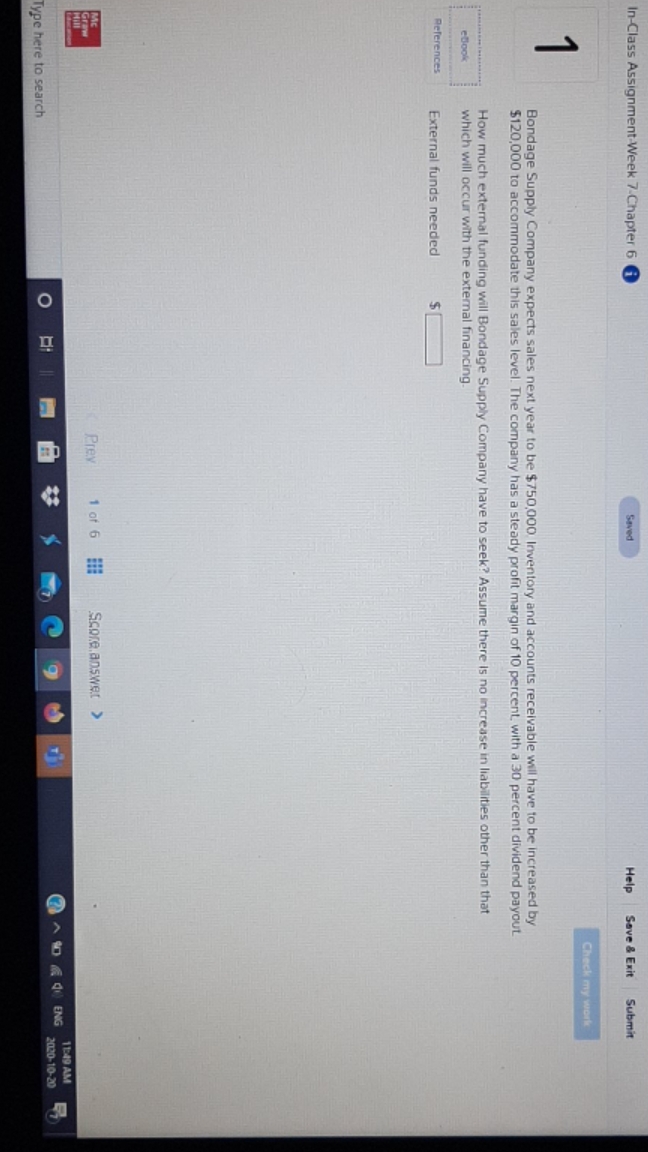 please do it fast In-Class Assignment Week 7-Chapter 6 Saved Help Save