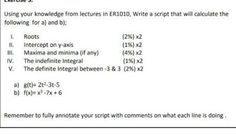  Using your knowledge from lectures in ER1010, Write a script that