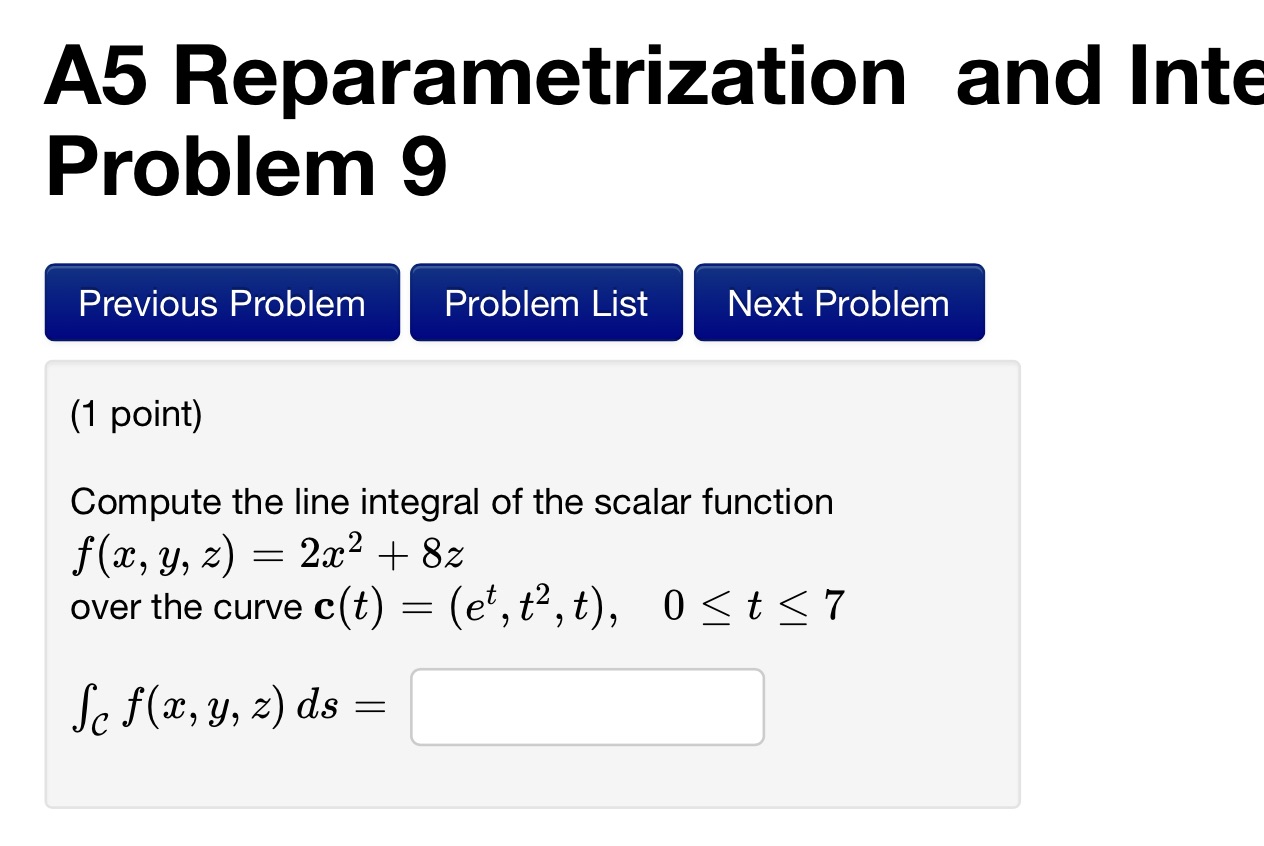  A5 Reparametrization and Inte Problem 9 Previous Problem Problem List Next