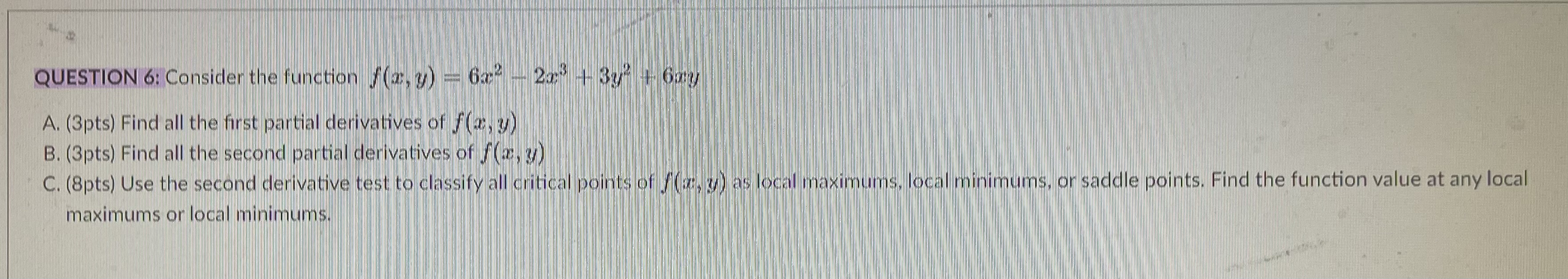  QUESTION 6: Consider the function / (z, () - 632 -