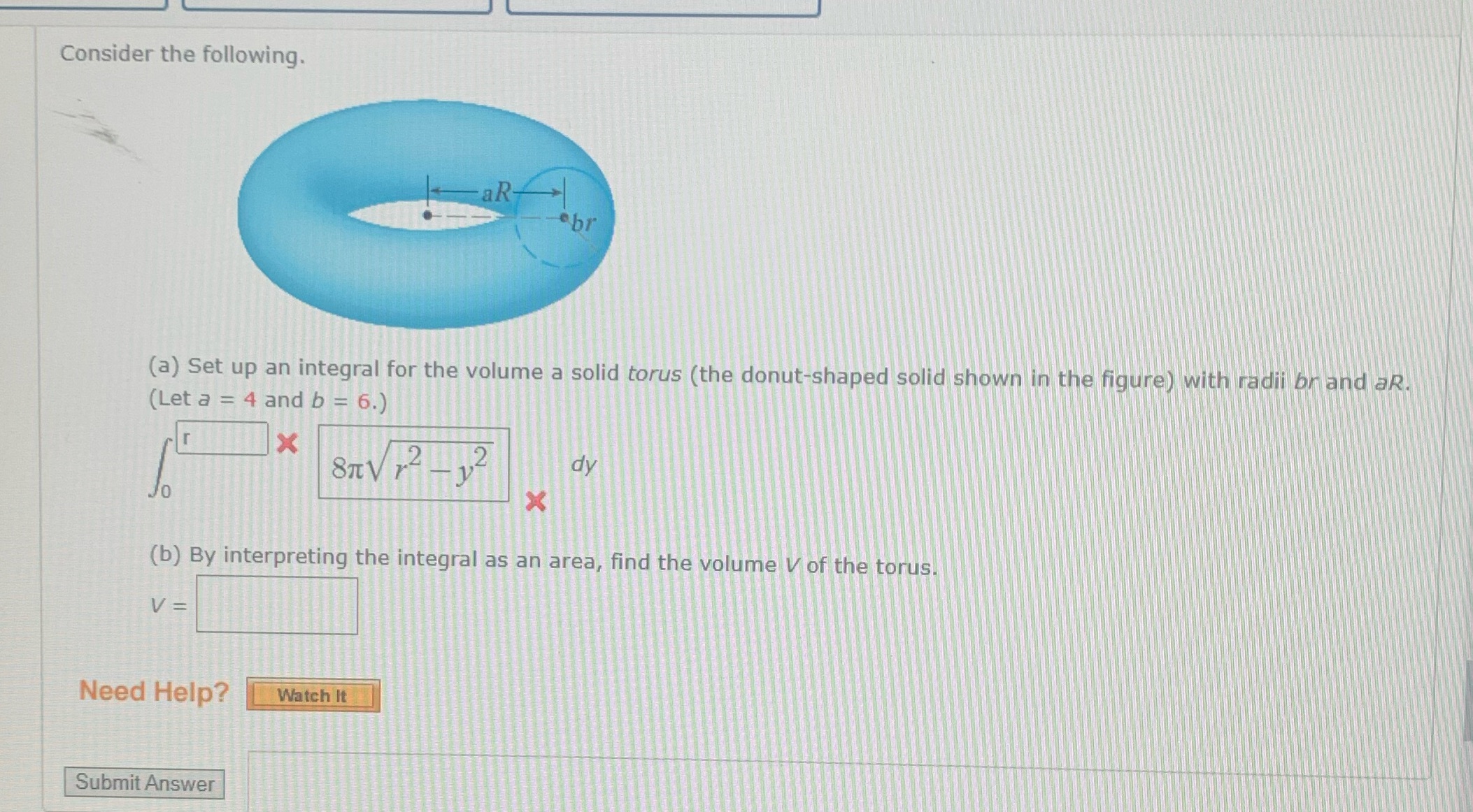 Consider the following. aR ebr (a) Set up an integral for