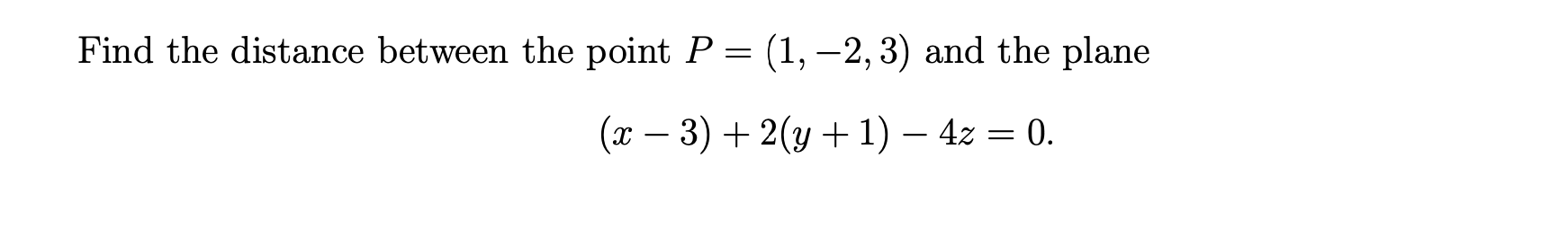 and the plane (2 - 3) + 2(y + 1) - 42