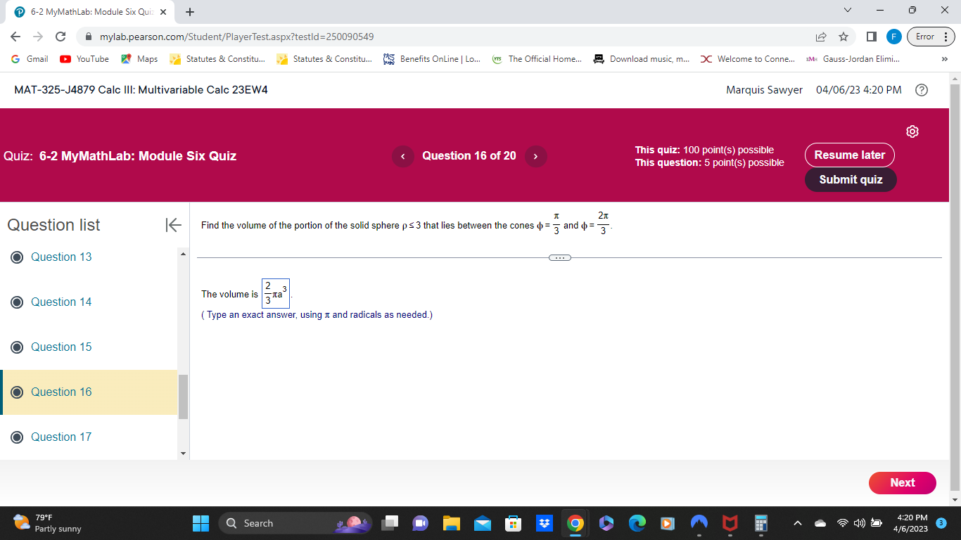 6-2 MyMathLab: Module Six Quiz X + X C A mylab.pearson.com/Student/PlayerTest.aspx?testld=250090549