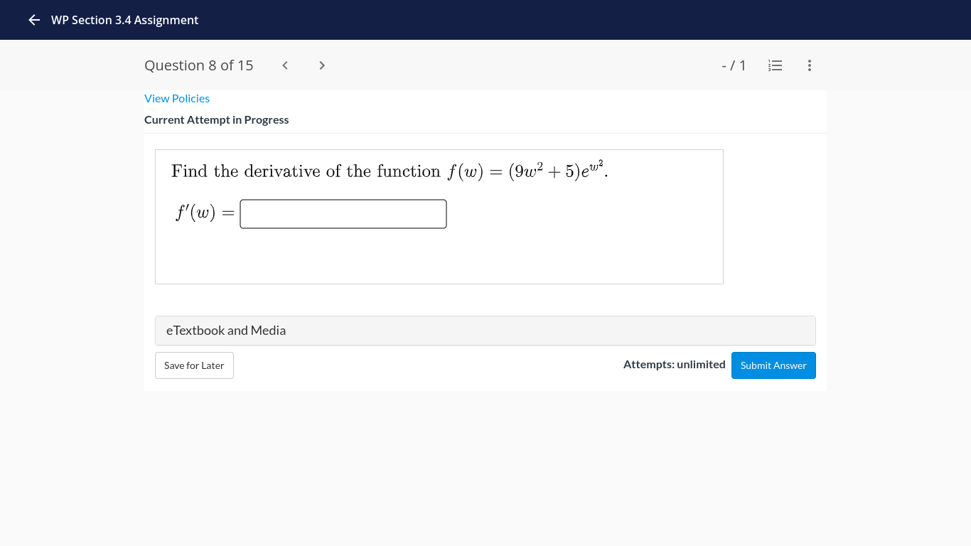Progress Find the derivative of the function w = 2y + 32