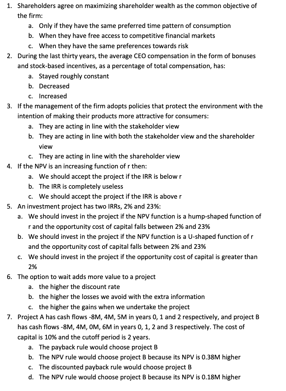 Attached Shareholders agree on maximizing shareholder wealth as the common objective of