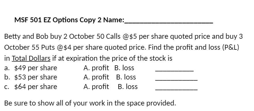 MSF 501 E2 Options Copy 2 Name: Betty and Bob buy