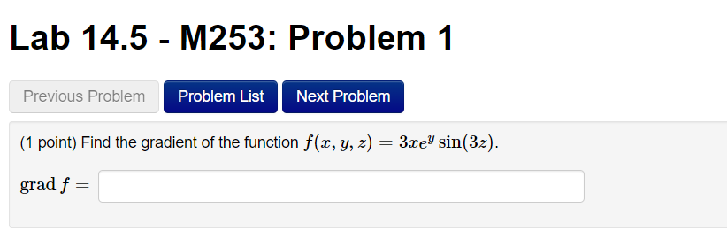\fLab 14.5 - M253: Problem 10 {'1 point} Find an equation