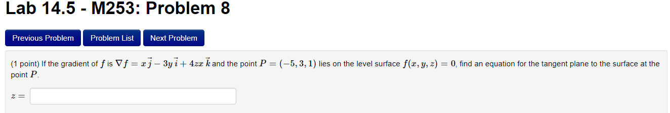 the gradient offat the point F'. {so (P) = i+ Note: Your