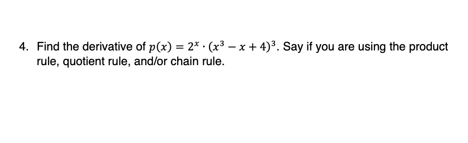would be very appreciated!! \f4. Find the derivative of p(x) = 2x