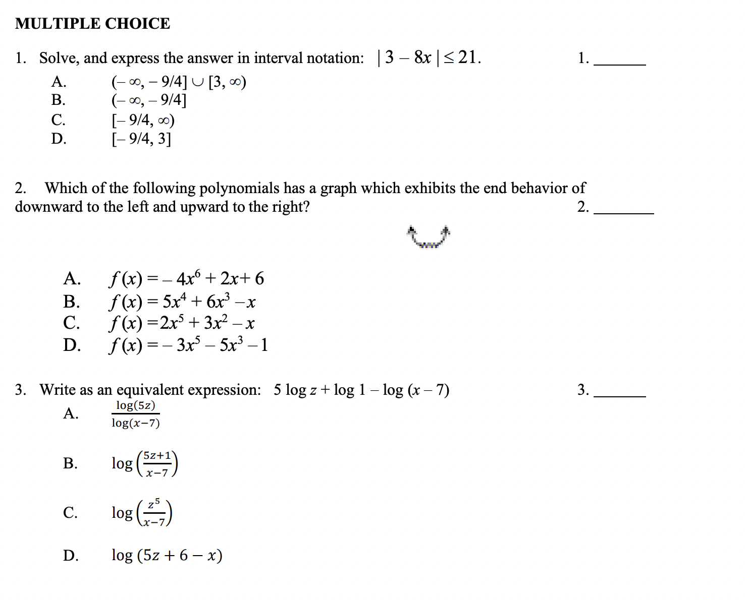  MULTIPLE CHOICE 1. Solve, and express the answer in interval notation: