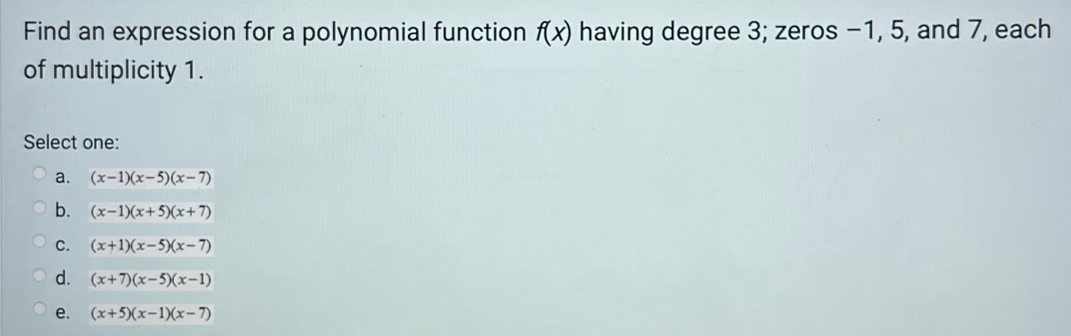  Find an expression for a polynomial function f(x) having degree 3;