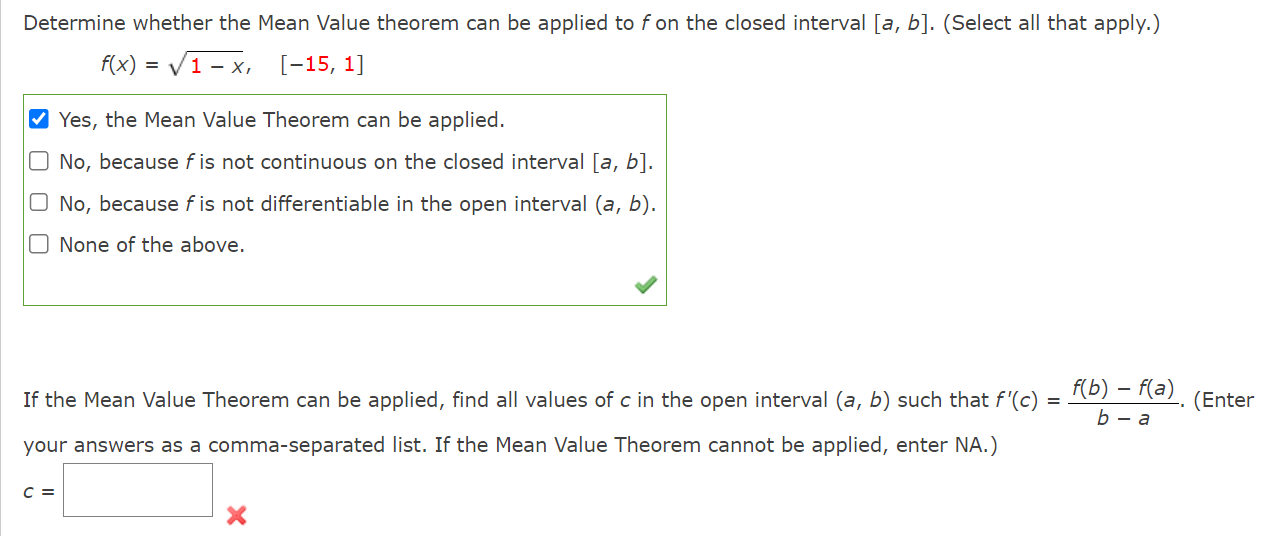 of the above. If the Mean Value Theorem can be applied, find