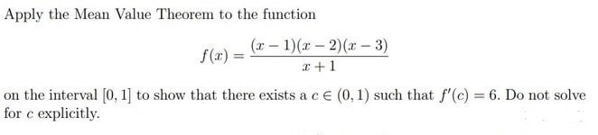  Apply the Mean Value Theorem to the function (I-I)(:i=-2}(I3) 3+1 fix)