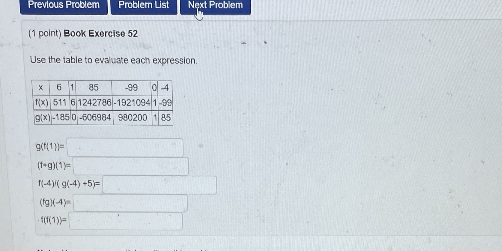  Previous Problem Problem List Next Problem (1 point) Book Exercise 52