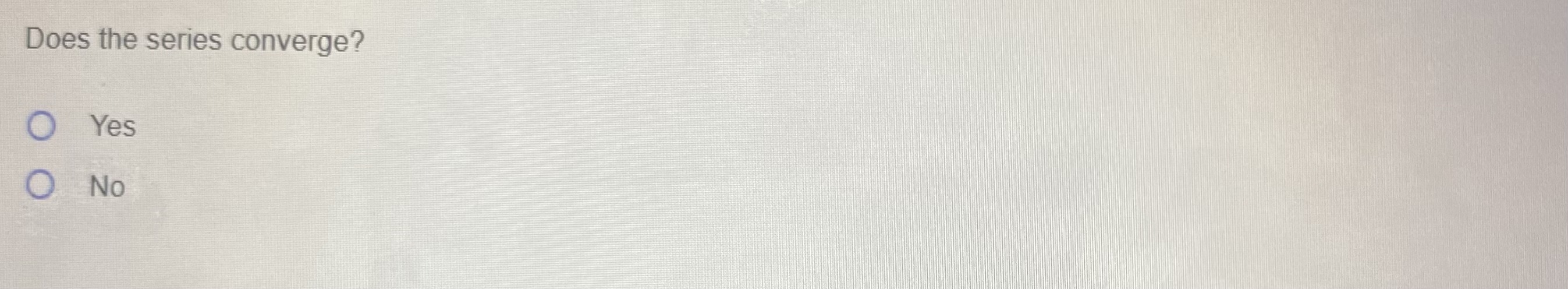 answers* Determine whether the following series converges. E 5( - 1) K+