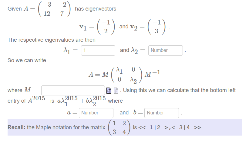 eigenvalues are then A1 = 1 and 12 = Number So we