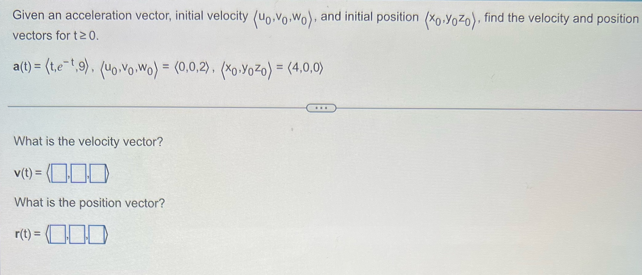 ... Given an acceleration vector, initial velocity (Uo, Vo,Wo), and initial position
