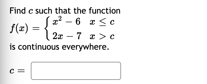 Find c such that the function c26 c < c 2c7 c