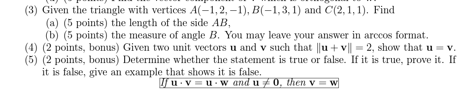  (3) Given the triangle with vertices A(-1, 2, -1), B(-1, 3,
