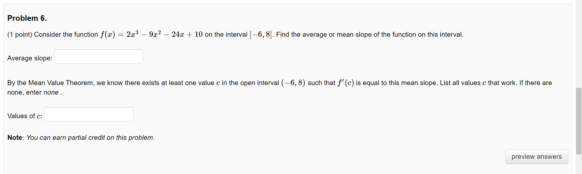  Problem 6. (1 point) Considerthe function f(ar;) : 2:1;3 7 9:32