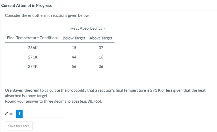  Current Attempt in Progress Consider the endothermic reactions given below. Heat