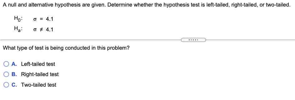 claim is le-tailed, right-tailed, or two-tailed. Explain your reasoning. r ..... \\