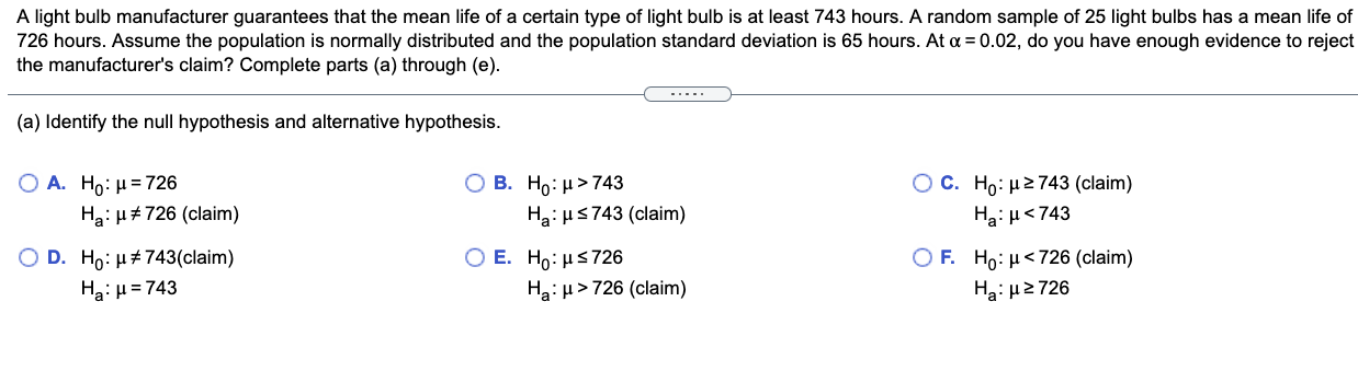 O B. The null hypothesis expressed in words is, \"the standard deviation