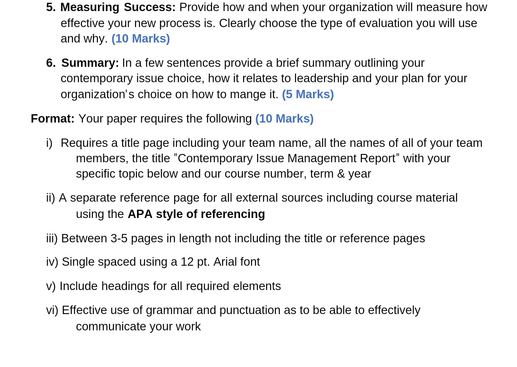 how effective your new process is. Clearly choose the type of evaluation
