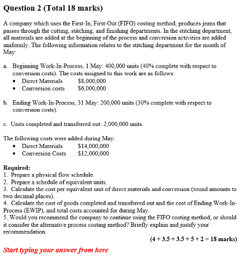 First-Out (FIFO) costing method, produces jeans that passes through the cutting, stitching,