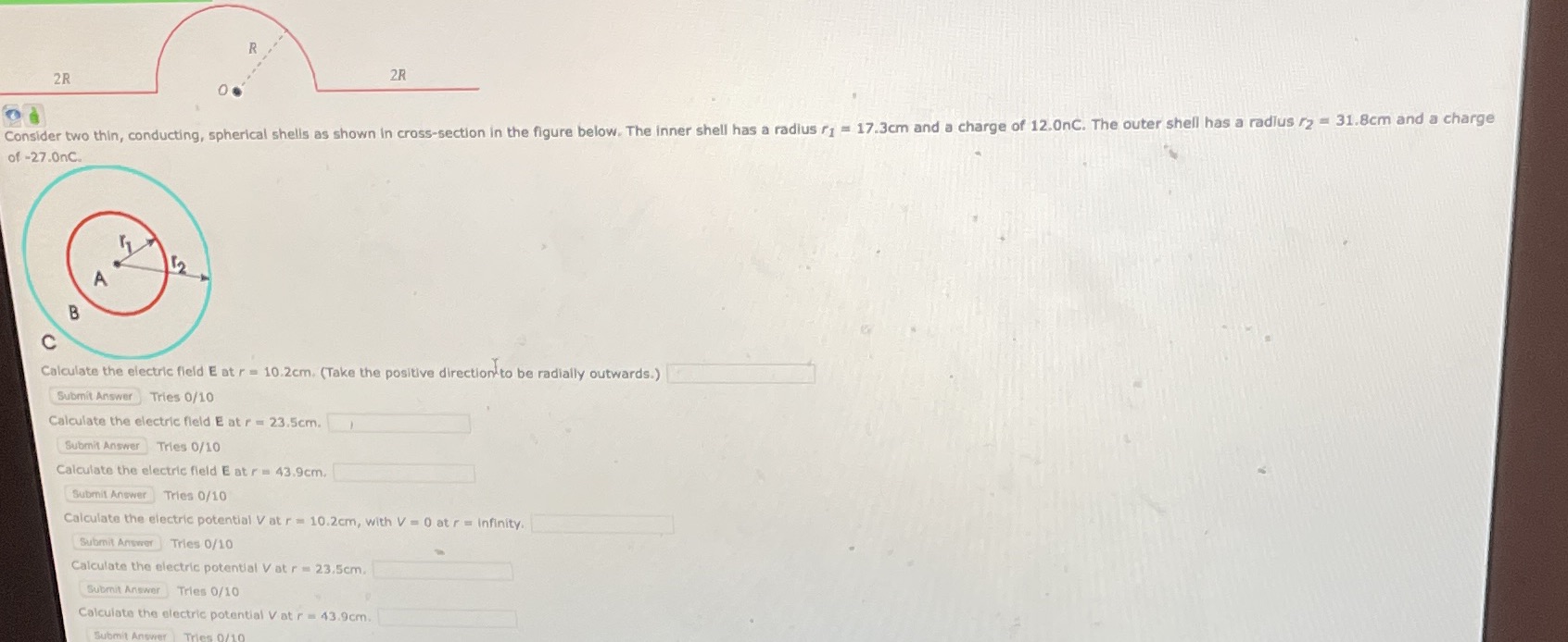  2R 2R Consider two thin, conducting, spherical shells as shown in