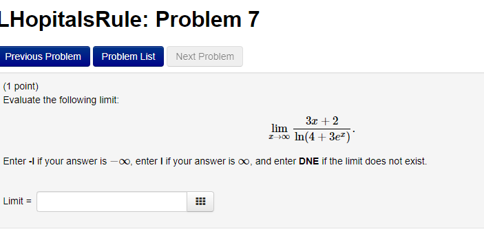 Problem 7 Previous Problem Problem List Next Problem (1 point) Evaluate the