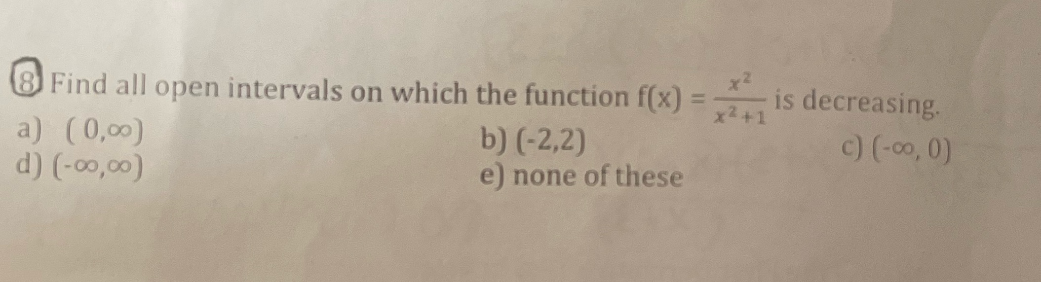  8 Find all open intervals on which the function f(x) =