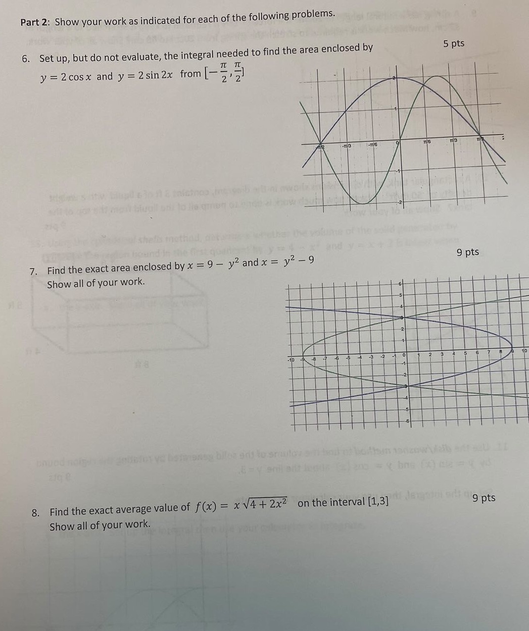 6-8 need help asap Part 2: Show your work as indicated for