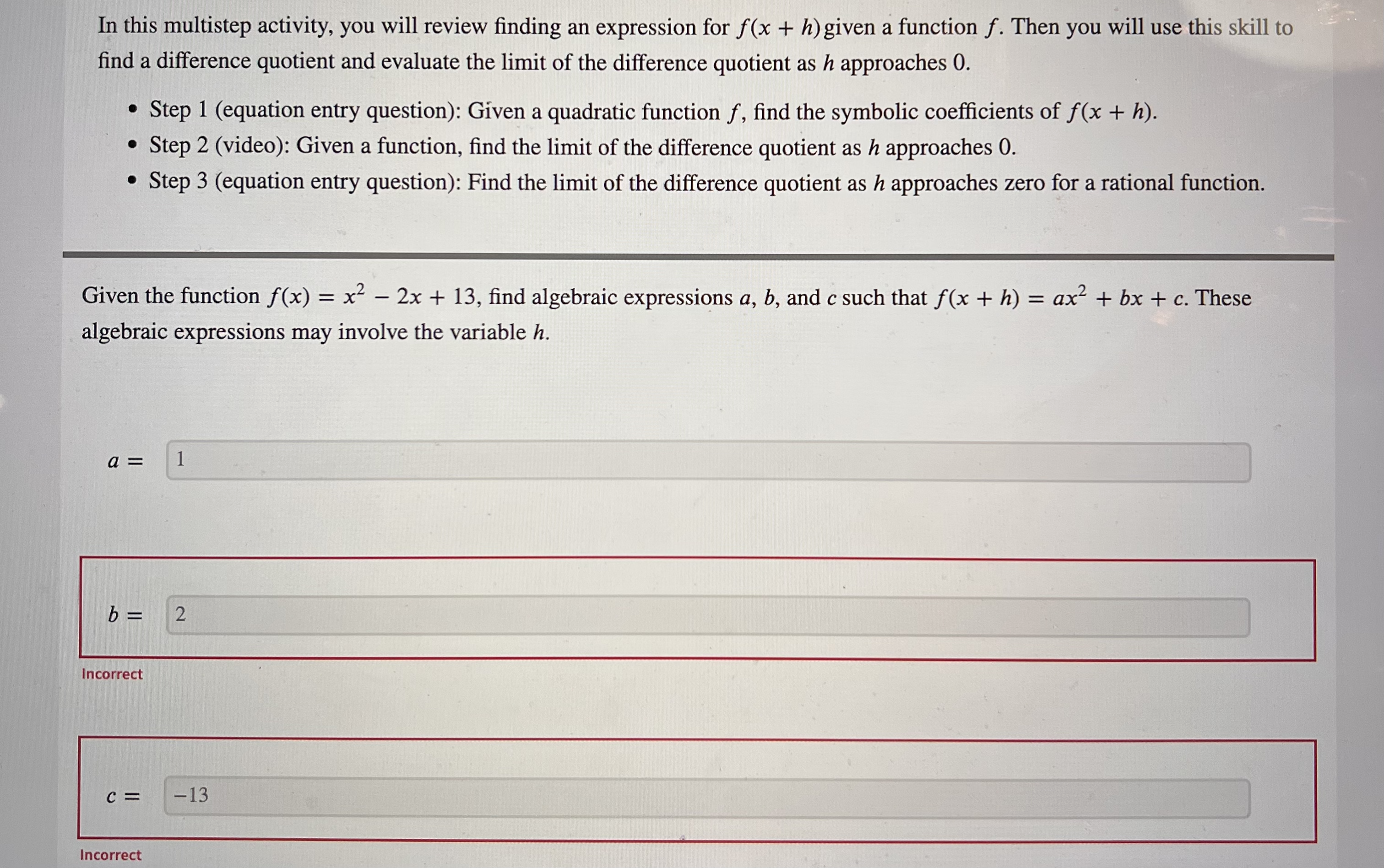 f(x + h) given a function f. Then you will use this