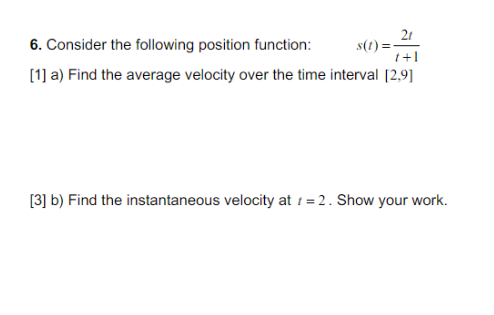  5. Consider the following position function: 5\"} =2_I| r + [1]