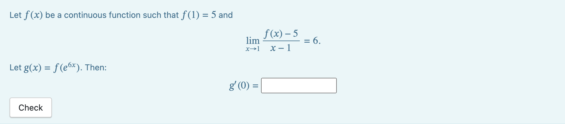 Let f (X) be a continuous function such that f (1) =