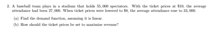 a stadium that holds 55,000 spectators. With the ticket prices at $10,