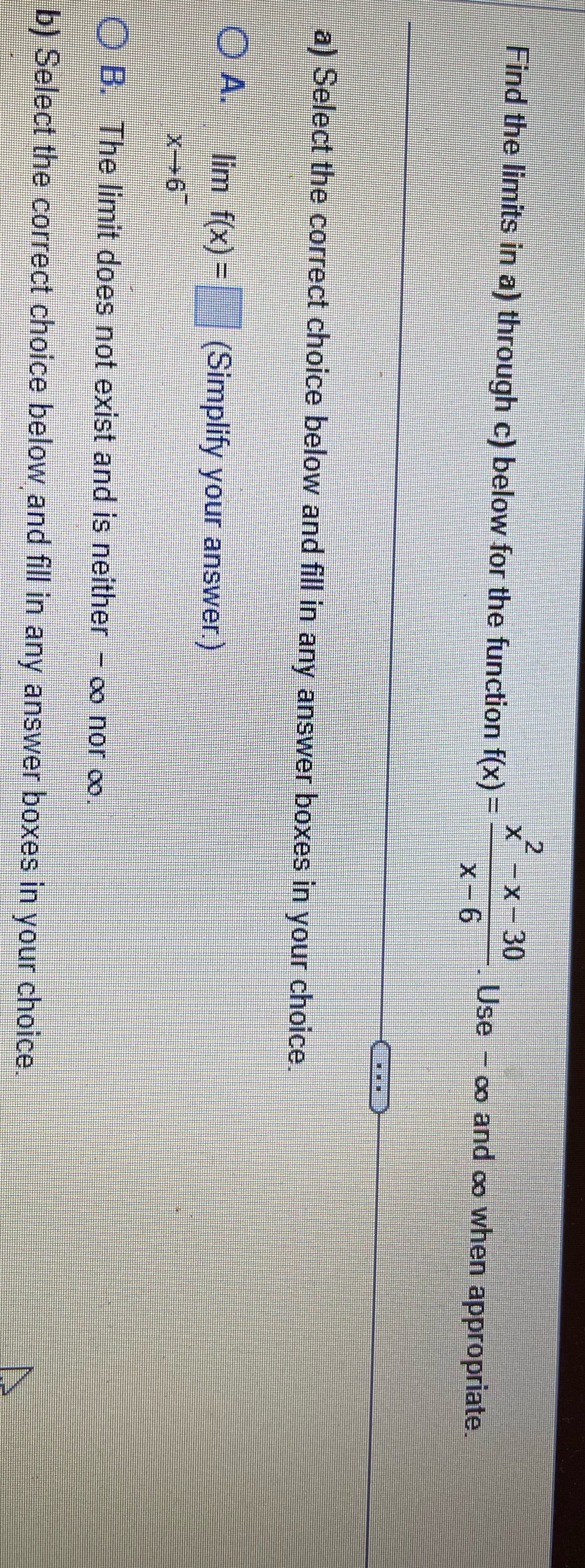 2 Find the limits in a) through c) below for the function