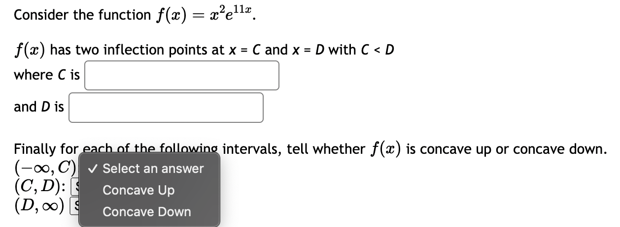 as an interval with open parentheses: Use the first derivative to determine
