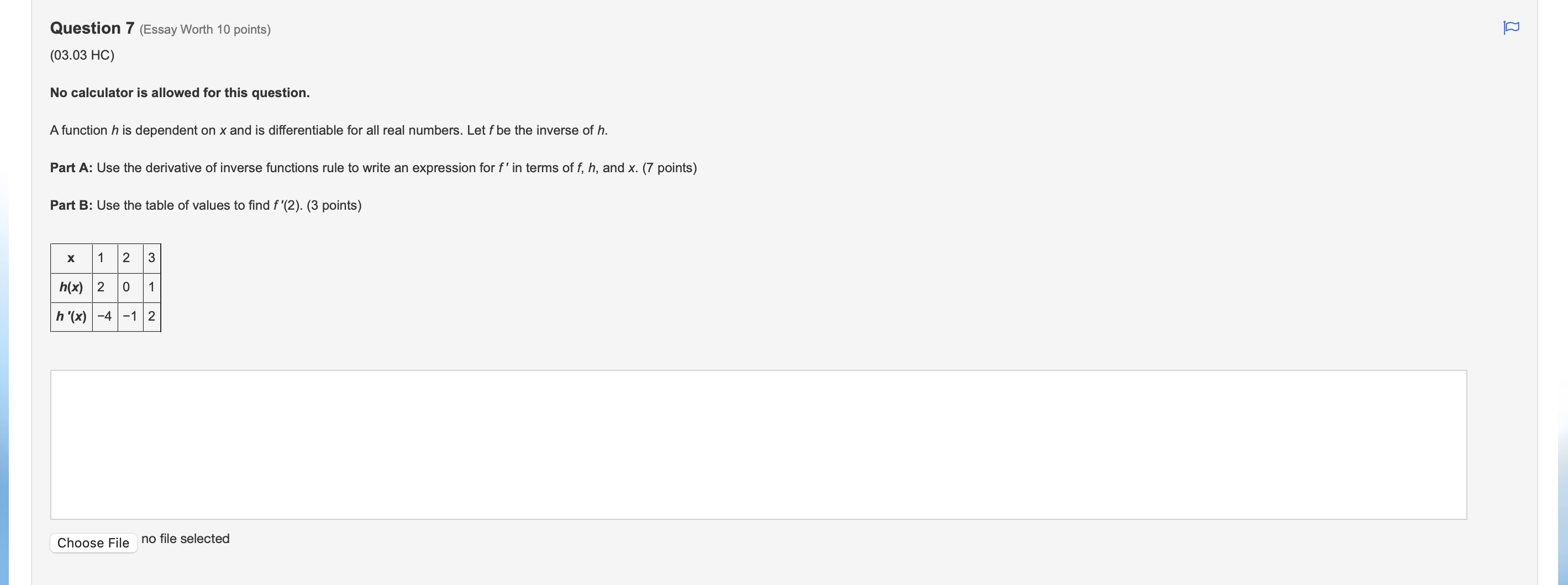 O tan2(15x2)\fQuestion 5(Multiple Choice Worth 6 points) (03.01 MC) The table gives