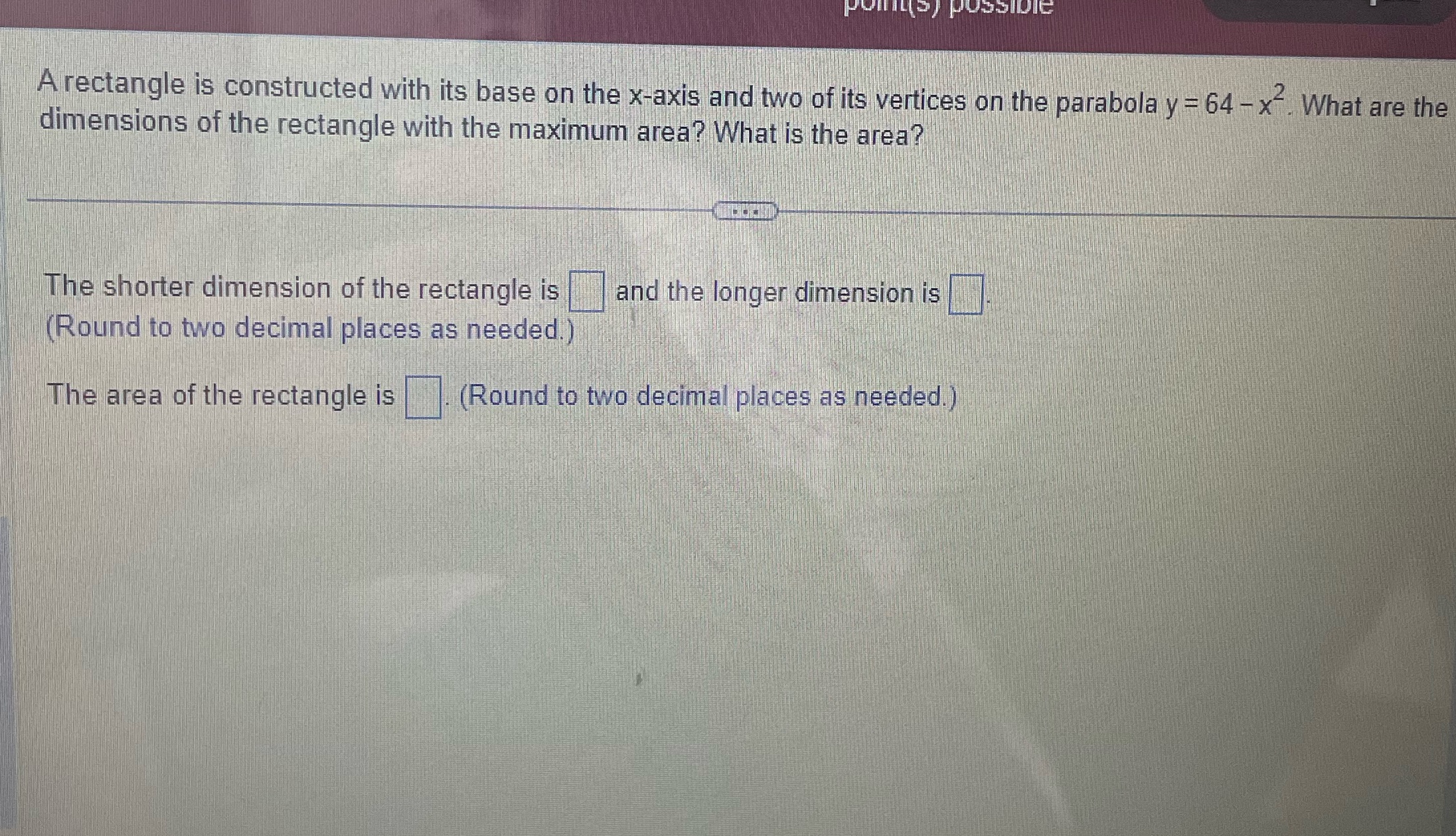  pullit(S ) POSSIDIE A rectangle is constructed with its base on