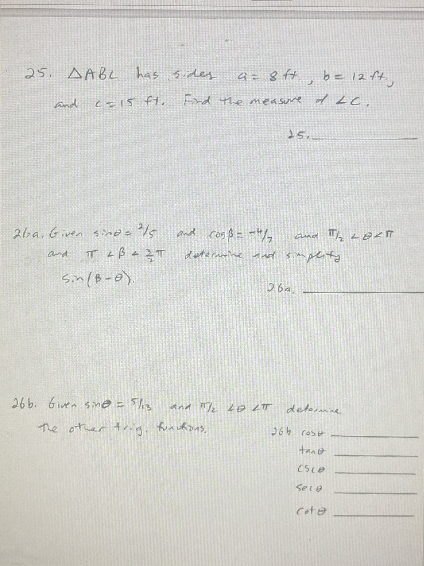  25. AABC has sides a = 8 ft b = 12