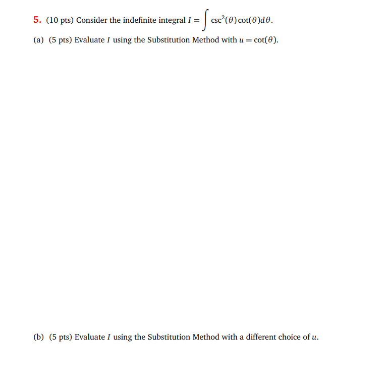 different choice of u.The Substitution Rule in Indefinite Integrals If u =
