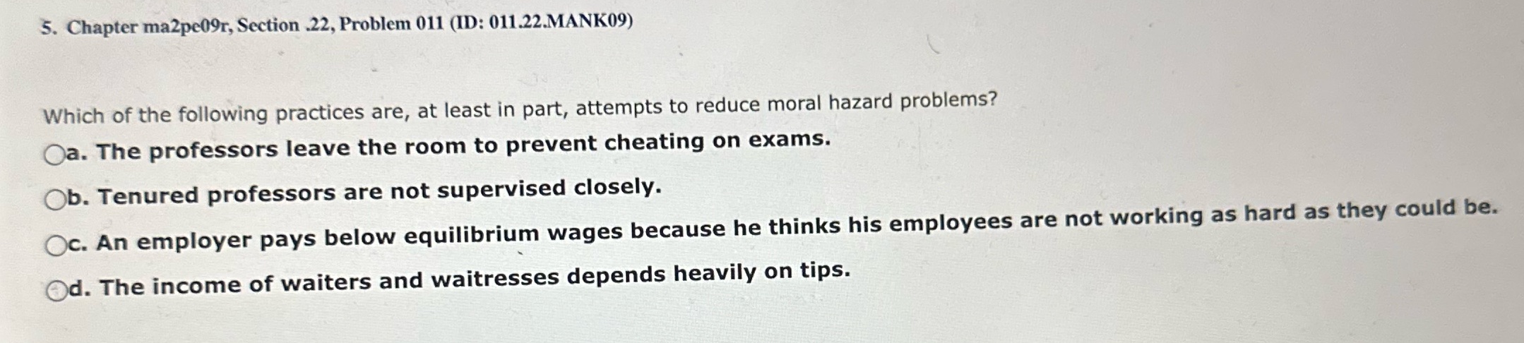 5. Chapter ma2pe09r, Section .22, Problem 011 (ID: 011.22.MANK09) Which of