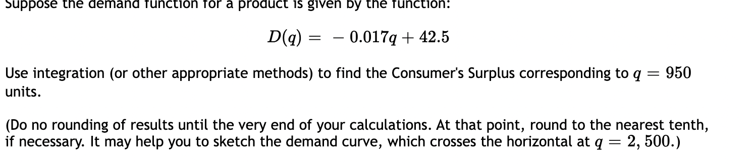  Suppose the demand function for a product is given by the