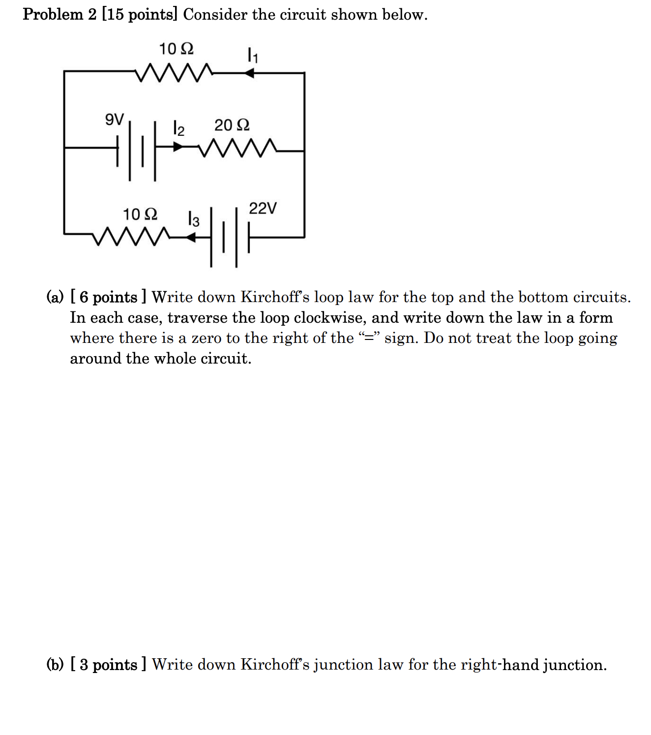  Problem 2 [15 points] Consider the circuit shown below. 1052 (a)