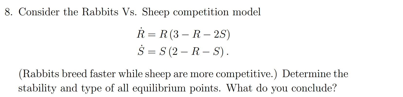 Hi, I need help with this question. 8. Consider the Rabbits Vs.