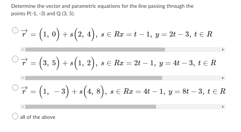 Determine the vector and parametric equations for the line passing through the